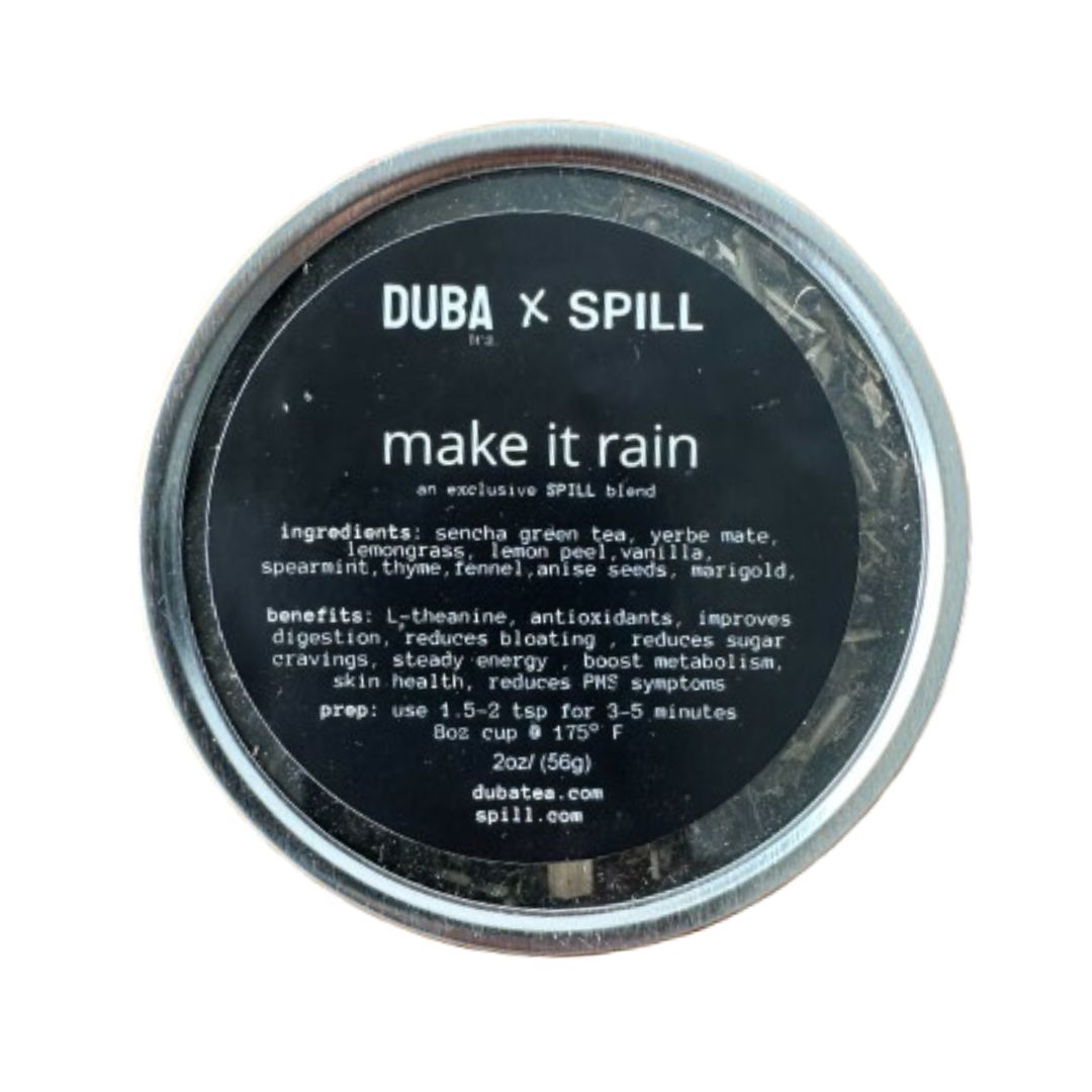 Duba Tea x SPILL - Make It Rain!