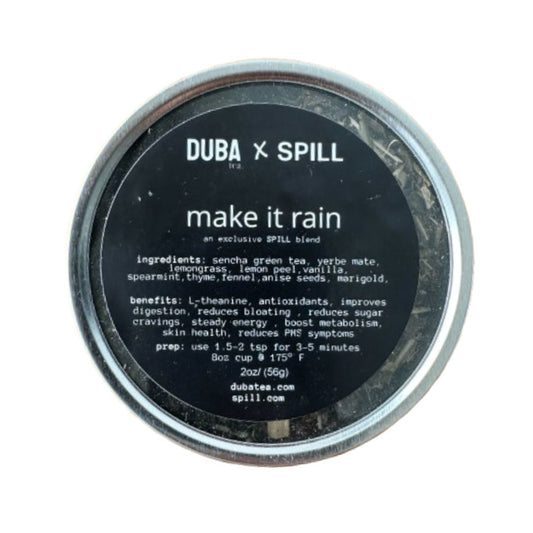 Duba Tea x SPILL - Make It Rain!