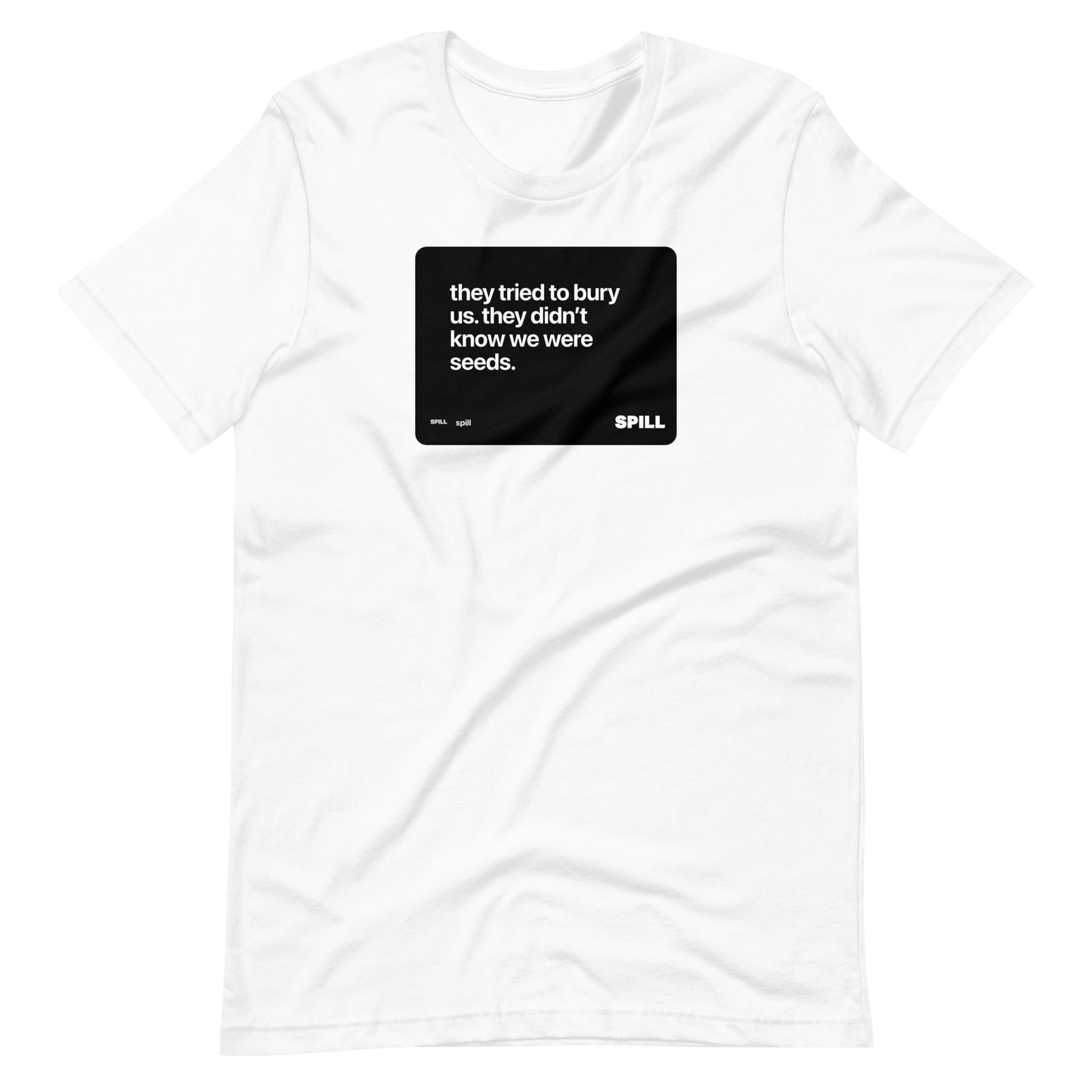 First Spill All-Gender Shirt